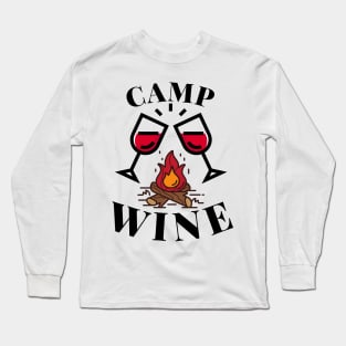 Camping And Wine Long Sleeve T-Shirt